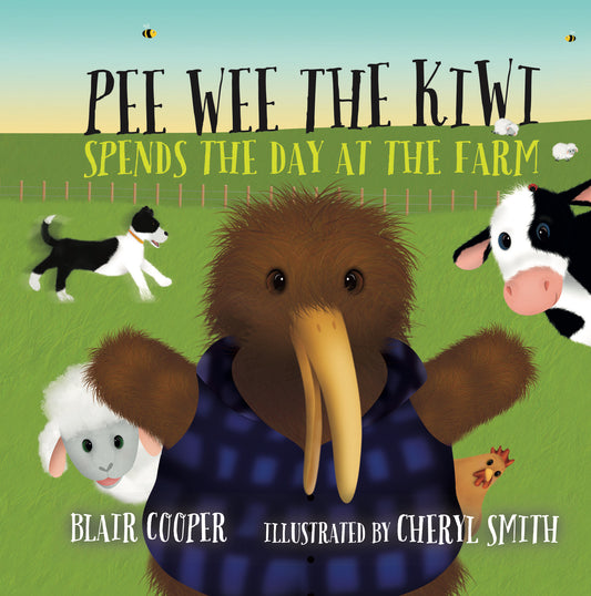 Pee Wee the Kiwi Spends the Day at the Farm Board Book