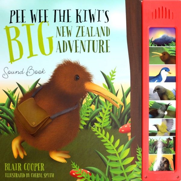 Pee Wee the Kiwi's Big New Zealand Adventure Sound Book